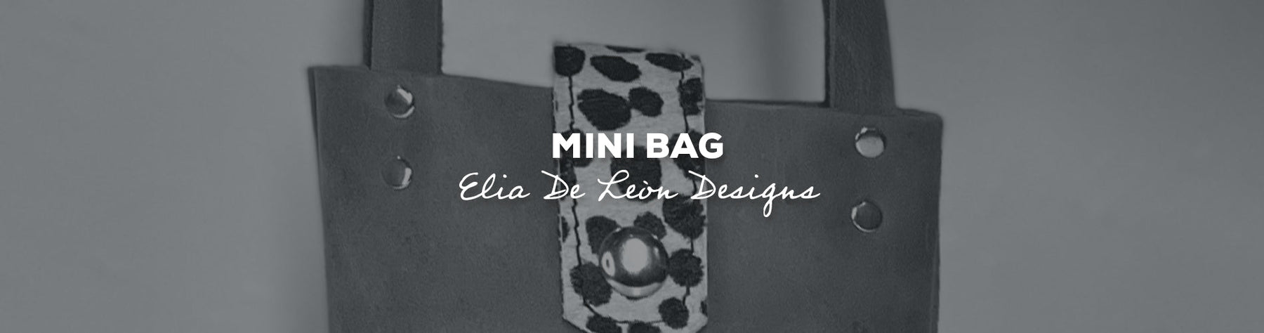 Gift Idea: Mini Bag with Elia De Leòn