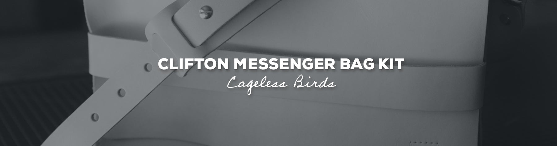 Gift Idea: Clifton Messenger Bag Kit with Cageless Birds