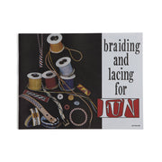 Braiding & Lacing For Fun Book