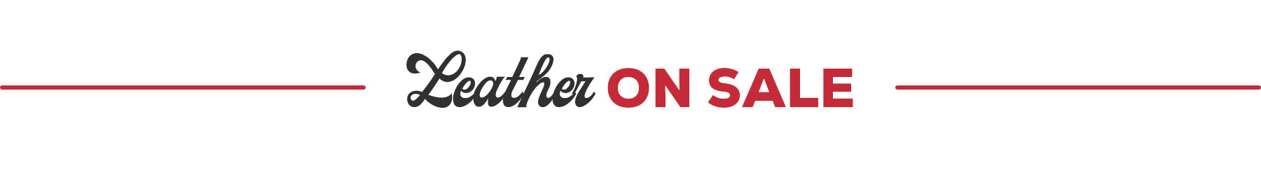 Promotional banner text reading 'Leather ON SALE' with 'Leather' in black script and 'ON SALE' in red, centered between thin red horizontal lines on a white background.